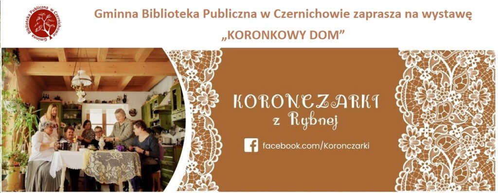 Wystawa „Koronkowy dom” w Wołowicach